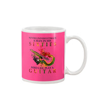 Load image into Gallery viewer, Never Underestimate A 60 Year Old Man Can Play A Guitar Mug