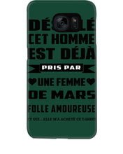 Load image into Gallery viewer, Désolé Cet Homme Est Déjà Pris Par Une Femme De Mars Birthday Gift Phone case