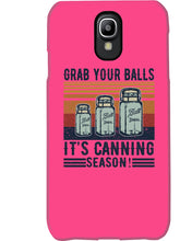 Load image into Gallery viewer, Grab Your Balls It's Canning Season Retro Vintage Phone case