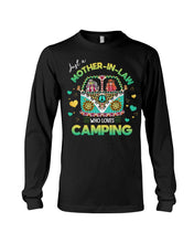 Load image into Gallery viewer, Just A Mother-in-law Who Loves Camping Trending Unisex Long Sleeve