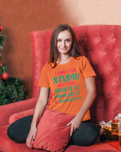 Load image into Gallery viewer, I Can't Fix Stupid But I An Sadate It Gift For Girls Ladies Tee