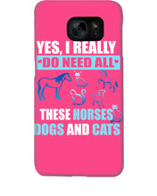 Load image into Gallery viewer, I Do Need All These Horses Dogs And Cats Phone case
