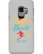 Load image into Gallery viewer, I'm Retired Skiing Is My Job Mountainous Terrain Phone case