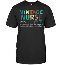 Load image into Gallery viewer, Vintage Nurse Knows More Than She Says And Notices More Than You Realize Guys Tee