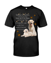 Load image into Gallery viewer, Golden Retriever Someone To Trust And To Love Till The End Gift For Dog Lovers Guys Tee