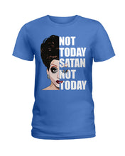 Load image into Gallery viewer, Not Today Satan Not Today Gift For Women Ladies Tee
