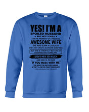 Load image into Gallery viewer, I'm A Spoiled Husband But Not Yours - Awesome Wife Who Was Born In January Sweatshirt