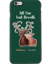 Load image into Gallery viewer, Custom Name Deers Gift For Boyfriend Till Our Last Breath Phone case