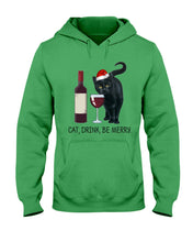 Load image into Gallery viewer, Cat Drink And Be Merry Meaningful Gift For Women Hoodie