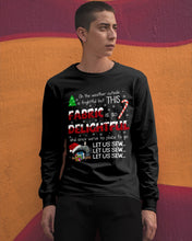 Load image into Gallery viewer, Weather Outside Frightful Sewing Let Us Sew Unisex Long Sleeve