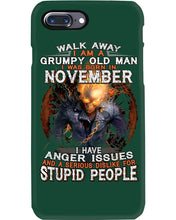 Load image into Gallery viewer, Walk Away I Am A Grumpy Old Man Who Was Born In November Birthday Gift Phone case