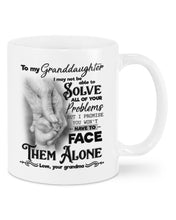 Load image into Gallery viewer, You Won't Have To Face Them Alone Grandma Gift For Granddaughter Mug