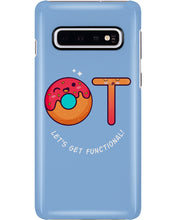 Load image into Gallery viewer, Gift For Occupational Therapist Let's Get Functional Phone case