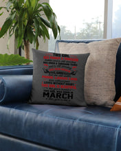 Load image into Gallery viewer, This Girl Has Fought A Thousand This Girl Was Born In March Pillow Cover