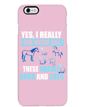 Load image into Gallery viewer, I Do Need All These Horses Dogs And Cats Phone case