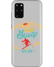 Load image into Gallery viewer, I'm Retired Skiing Is My Job Mountainous Terrain Phone case