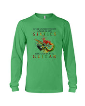 Load image into Gallery viewer, Never Underestimate A 60 Year Old Man Can Play A Guitar Unisex Long Sleeve