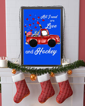 Load image into Gallery viewer, All I Need Are Love And Hockey Gift For Hockey Players Vertical Poster
