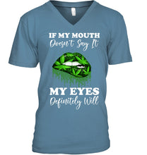 Load image into Gallery viewer, If My Mouth Doesn't Say It My Eyes Definitely Will Custom Design Guys V-Neck