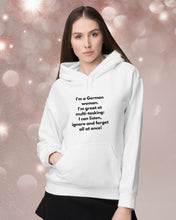 Load image into Gallery viewer, I'm A German Woman I'm Great At Multi Tasking Gift For Women Hoodie