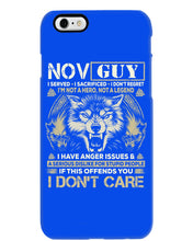 Load image into Gallery viewer, November Guy I Am Not A Hero Not A Legend I Have Anger Issues Birthday Gift Phone case
