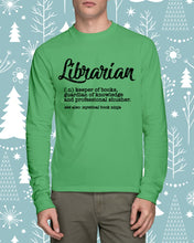 Load image into Gallery viewer, Librarian Keeper Of Books Guardian Of Knowledge Custom Gift For Librarian Unisex Long Sleeve