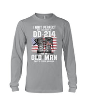 Load image into Gallery viewer, I Ain't Perfect But I Do Have A DD-214 For An Old Man Trending Unisex Long Sleeve