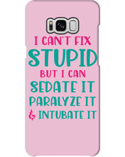 Load image into Gallery viewer, I Can't Fix Stupid But I An Sadate It Gift For Girls Phone case