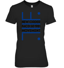 Load image into Gallery viewer, New Order Facd 501981 Movement Simple Unique Custom Design Ladies Tee