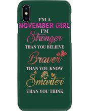 Load image into Gallery viewer, Birthday Gift For November Girl I'm Smarter Than You Think Phone case