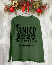Load image into Gallery viewer, Senior 2020 The Class Of The Quarantine Unique Custom Design Unisex Long Sleeve