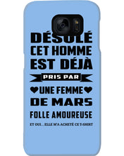 Load image into Gallery viewer, Désolé Cet Homme Est Déjà Pris Par Une Femme De Mars Birthday Gift Phone case