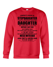 Load image into Gallery viewer, I Don't Have A Stepdaughter A Freaking Awesome Daughter Gift For Women Sweatshirt