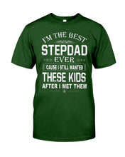 Load image into Gallery viewer, I'm The Best Stepdad Gift For Family Guys Tee