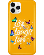 Load image into Gallery viewer, Butterfly Live Laugh Love Gift For Lover Phone case