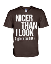 Load image into Gallery viewer, Nicer Than I Look Ignore The RBF Special Custom Design Guys V-Neck