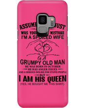 Load image into Gallery viewer, A Spoiled Wife Of An October Grumpy Old Man Birthday Meaningful Gift Phone case