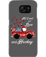 Load image into Gallery viewer, All I Need Are Love And Hockey Gift For Hockey Players Phone case