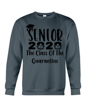 Load image into Gallery viewer, Senior 2020 The Class Of The Quarantine Unique Custom Design Sweatshirt