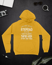Load image into Gallery viewer, I'm The Best Stepdad Gift For Family Hoodie