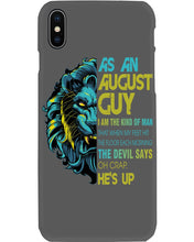 Load image into Gallery viewer, As An August I Am The Kind Of Man Lion Birthday Gift Phone case