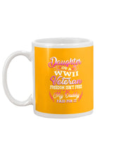 Load image into Gallery viewer, Daughter Of A Veteran Freedom Isn't Free Gift For Daughter Mug
