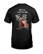 Load image into Gallery viewer, Custom Name Deers Gift For Boyfriend Till Our Last Breath Guys Tee