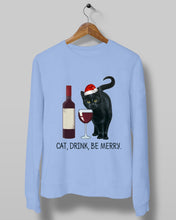 Load image into Gallery viewer, Cat Drink And Be Merry Meaningful Gift For Women Sweatshirt
