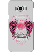 Load image into Gallery viewer, You Taught Me Many Things In Life Custom Name Gift For Son Name Michael Phone case