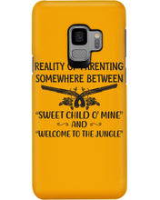 Load image into Gallery viewer, Reality Of Parenting Somewhere Between Sweer Child O' Mine Phone case