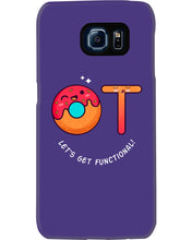 Load image into Gallery viewer, Gift For Occupational Therapist Let's Get Functional Phone case
