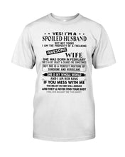 Load image into Gallery viewer, I'm A Spolied Husband But Not Yours - Awesome Wife Was Born In February Guys Tee