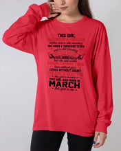 Load image into Gallery viewer, This Girl Has Fought A Thousand This Girl Was Born In March Unisex Long Sleeve