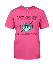 Load image into Gallery viewer, A Woman Can't Survive On Self-quarantine Alone ALso Needs Her Crochet Guys Tee